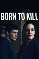 Watch Born to Kill Xmovies8