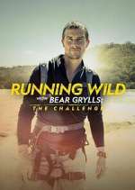 Watch Running Wild with Bear Grylls: The Challenge Xmovies8