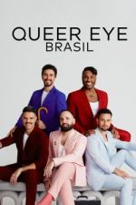 Watch Queer Eye: Brasil Xmovies8