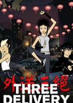 Watch Three Delivery Xmovies8