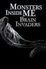 Watch Monsters Inside Me: Brain Invaders Xmovies8