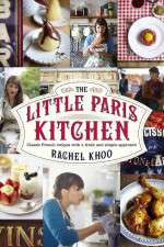 Watch The Little Paris Kitchen Cooking with Rachel Khoo Xmovies8