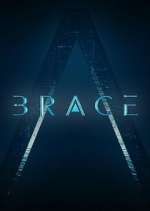 Watch Brace: The Series Xmovies8