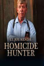 Watch Homicide Hunter: Lt. Joe Kenda Xmovies8