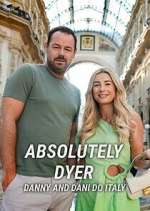 Watch Absolutely Dyer: Danny and Dani Do Italy Xmovies8