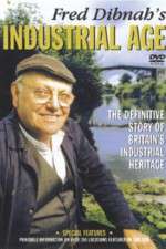 Watch Fred Dibnah's Industrial Age Xmovies8