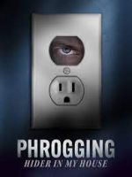 Watch Phrogging: Hider in My House Xmovies8