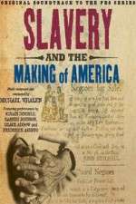 Watch Slavery and the Making of America Xmovies8