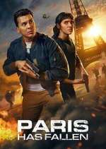 Watch Paris Has Fallen Xmovies8