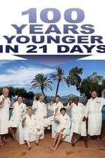 Watch 100 Years Younger in 21 Days Xmovies8