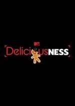 Watch Deliciousness Xmovies8