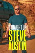 Watch Straight Up Steve Austin Xmovies8