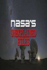 Watch NASA's Unexplained Files Xmovies8