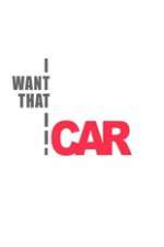 Watch I Want That Car Xmovies8