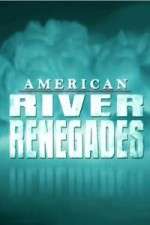 Watch American River Renegades Xmovies8