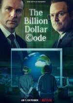 Watch The Billion Dollar Code Xmovies8