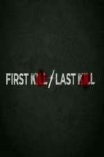 Watch First Kill Last Kill Xmovies8