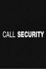 Watch Call Security Xmovies8