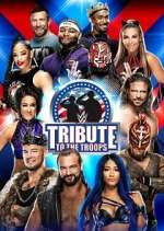 Watch WWE Tribute to the Troops Xmovies8