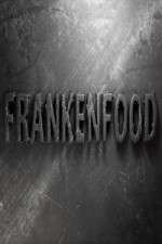 Watch Frankenfood Xmovies8