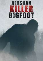 Watch Alaskan Killer Bigfoot Xmovies8
