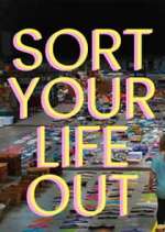 Watch Sort Your Life Out Xmovies8