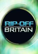 Watch Rip Off Britain Xmovies8