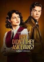 Watch Why Didn't They Ask Evans? Xmovies8
