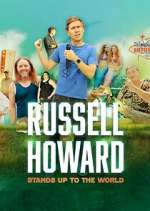 Watch Russell Howard Stands Up to the World Xmovies8