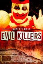 Watch World's Most Evil Killers Xmovies8