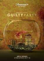 Watch Guilty Party Xmovies8