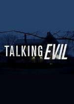 Watch Talking Evil Xmovies8