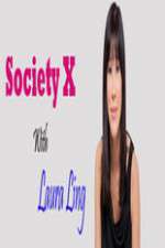 Watch Society X With Laura Ling Xmovies8