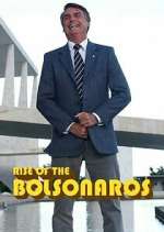 Watch The Boys from Brazil: Rise of the Bolsonaros Xmovies8