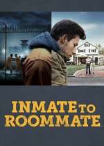 Watch Inmate to Roommate Xmovies8