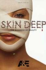 Watch Skin Deep: The Business of Beauty Xmovies8