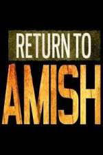 Watch Return to Amish Xmovies8