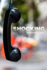 Watch Shocking Emergency Calls Xmovies8