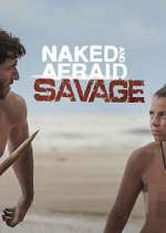Watch Naked and Afraid: Savage Xmovies8