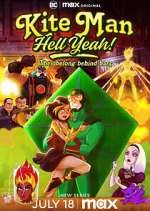 Watch Kite Man: Hell Yeah! Xmovies8