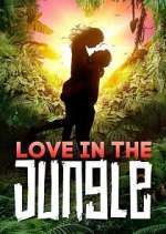 Watch Love in the Jungle Xmovies8