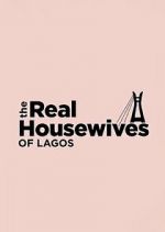 Watch The Real Housewives of Lagos Xmovies8
