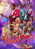 Watch Fairwood Xmovies8