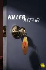Watch Killer Affair Xmovies8