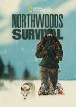 Watch Northwoods Survival Xmovies8