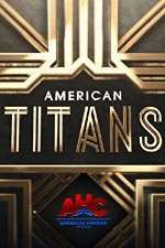 Watch American Titans Xmovies8