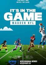 Watch It\'s in the Game: Madden NFL Xmovies8