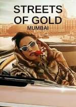 Watch Streets of Gold: Mumbai Xmovies8