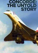 Watch Concorde: The Untold Story Xmovies8