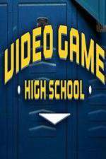 Watch Video Game High School Xmovies8